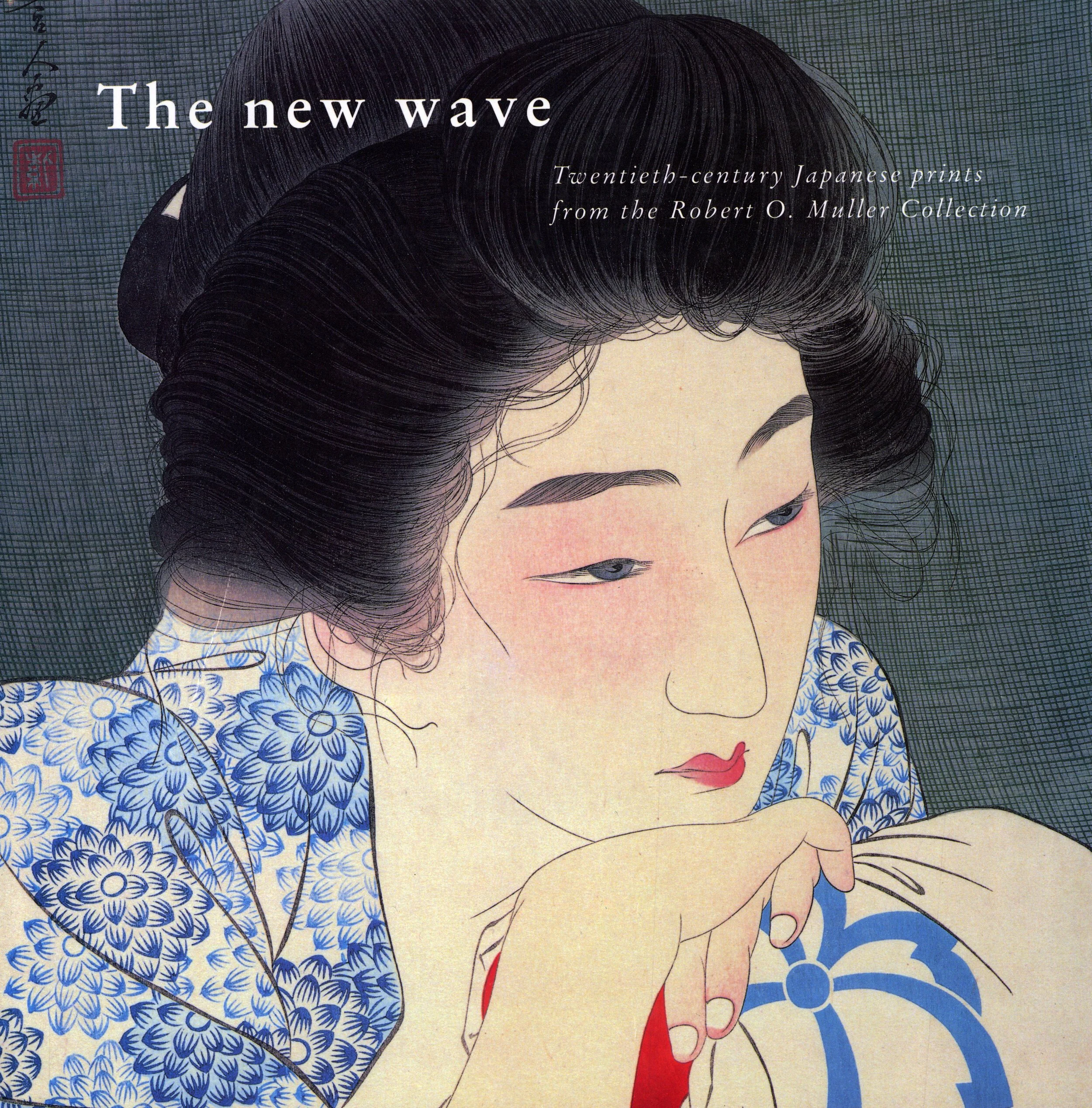 The New Wave : Twentieth-century Japanese prints from the